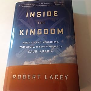 Inside The Kingdom-Signed and inscribed Kings, Clerics, Modernists,Terrorists,maned the Struggle ...