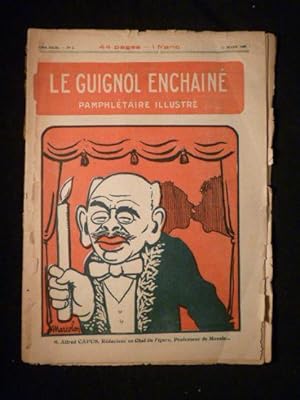 Le Guignol enchaîné - pamphlétaire illustré ; tête de collection du n°1 du 10 mars 1922 au n°17 d...