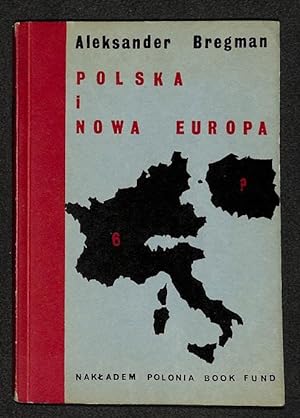Polska i nowa Europa.