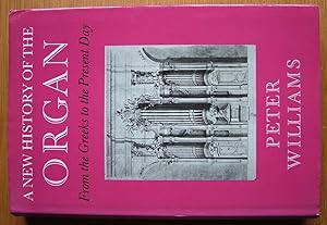 A New History of the Organ.