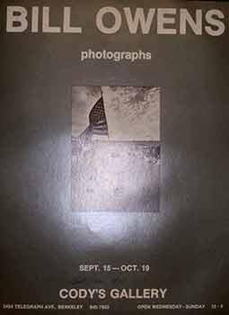 Bill Owens Photographs. (Photography Exhibition Poster). (Signed).
