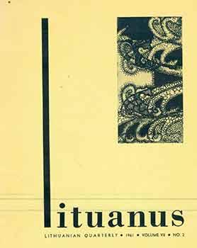Lituanus: Lithuanian Quarterly, 1961. Vol. VII, No. 2.