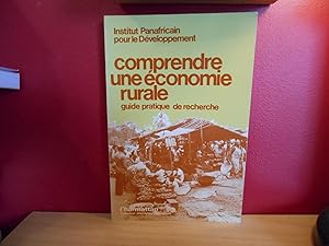 COMPRENDRE UNE ECONOMIE RURALE GUIDE PRATIQUE DE RECHERCHE