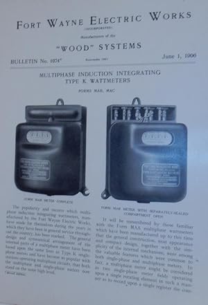 Wood Systems. Bulletin No.1074. Multiphase Inducation Integrating Type K Wattmeters June 1, 1906