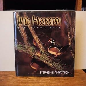 Wild Mississippi: A Natural View