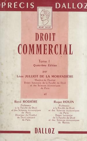 Droit commercial. Tome I [- Tome II].
