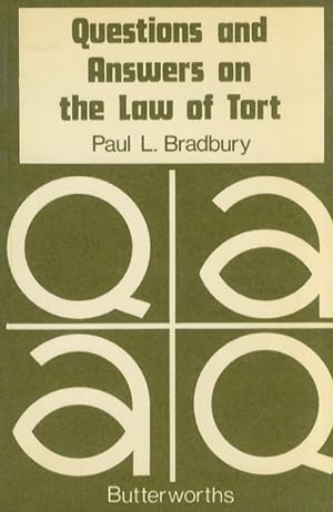Questions and Answers on the Law of Tort.