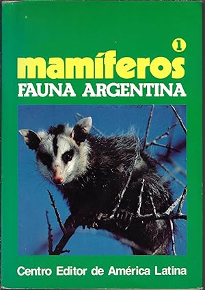 Mamiferos fauna Argentina 1 (Spanish Edition)