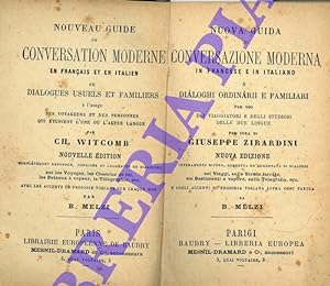 Nuova guida di conversazione moderna in francese e in italiano o dialoghi ordinarii e familiari p...