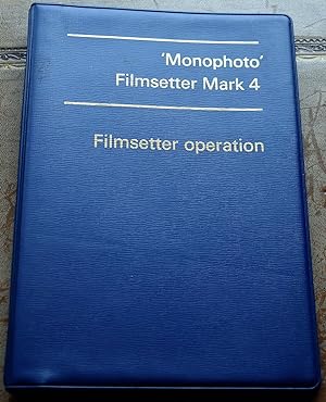 'Monophoto' Filmsetter Mark 4 - Filmsetter Operation