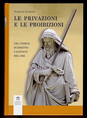 Le privazioni e le proibizioni nel Codice di Diritto Canonico del 1983