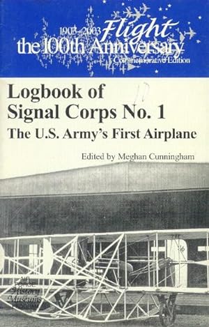 Logbook of Signal Corps No. 1: The U. S. Army's First Aiplane