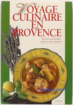 Voyage culinaire en Provence