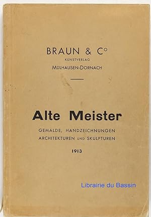 Braun & Cie, Nachf, Dornach i/e. I. Teil Alte Meister