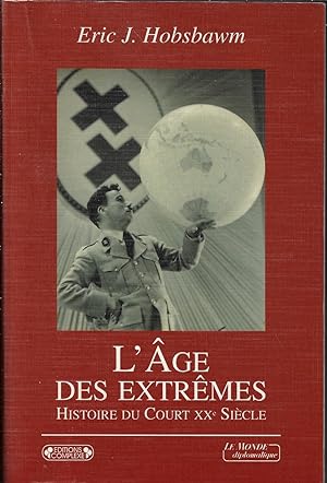 L'âge des extrêmes : histoire du court XXe siècle, 1914-1991