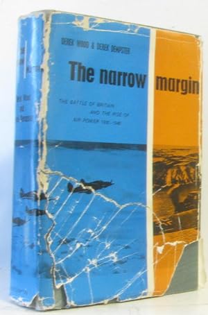 The narrow margin - the battle of britain and the rise of air power 1930-1940