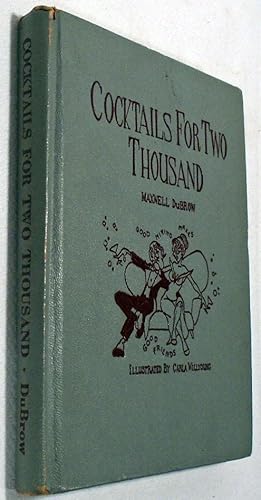 Cocktails For Two Thousand [SIGNED AND INSCRIBED]