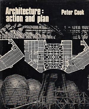 Architecture : Action and Plan / Peter Cook