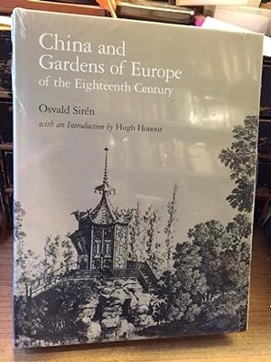 China and Gardens of Europe of the Eighteenth Century (Dumbarton Oaks Reprints and Facsimiles in ...