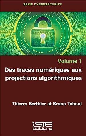 des traces numériques aux projections algorithmiques