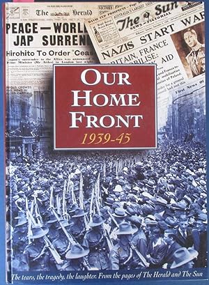 Our Home Front 1939-45