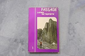 PASSAGE Cahiers De L'Alpinisme Volume 1