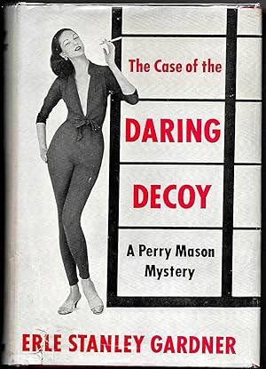 THE CASE OF THE DARING DECOY: A Perry Mason Mystery