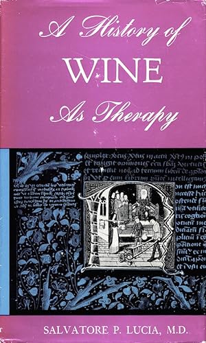 A History Of Wine As Therapy