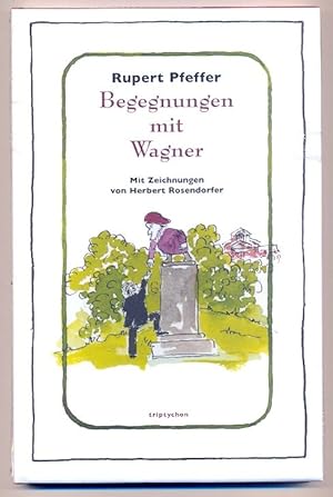 Begegnungen mit Wagner