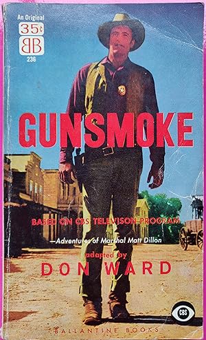 GUNSMOKE (10 Short Stories from CBS Television Show; Adventures of Marshal Matt Dillon) (Ballanti...
