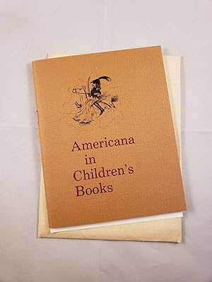 Americana in Children's Books: Rarities from the 18th and 19th Centuries