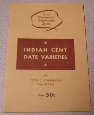 Indian Cent Date Varieties (Hewitt's Numismatic Information Series)