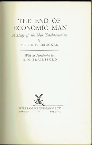 The End Of Economic Man: A Study Of The New Totalitarianism