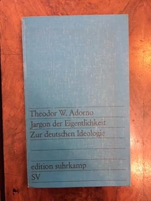 Jargon der Eigentlichkeit. Zur deutschen Ideologie