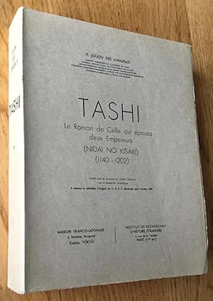 Tashi. Le roman de celle qui épousa deux empereurs (Nidai No Kisaki), 1140-1202. Tome 1 seul.