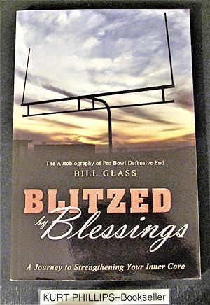 Blitzed By Blessings: A Journey to Strengthening Your Inner Core (Signed Copy)