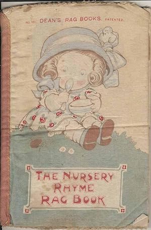 The Nursery Rhyme Rag Book (Deans Rag Books No. 161)
