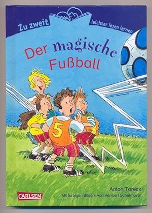 Der magische Fussball : Zu zweit leichter lesen lernen