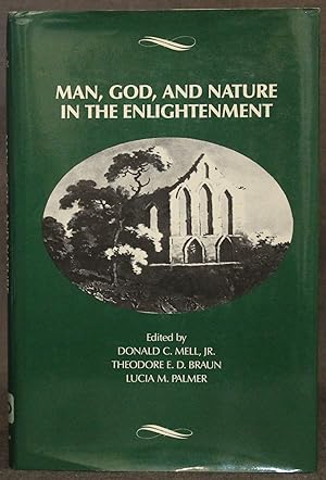 MAN, GOD, AND NATURE IN THE ENLIGHTENMENT (editor's copy)