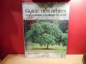 GUIDE DES ARBRES ET DES PLANTES A FEUILLAGE DECORATIF