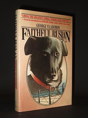 Faithful Ruslan: The Story of a Guard Dog [SIGNED]