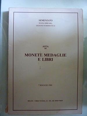 SEMENZATO Nuova Geri Srl ASTA DI MONETE GRECHE E ROMANE, MONETE, MEDAGLIE DI ZECCHE ITALIANE ED E...