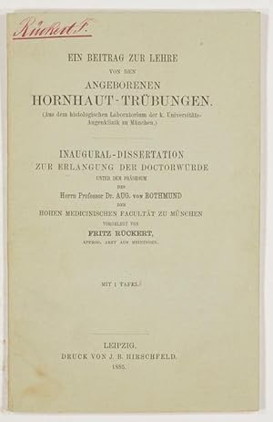 Ein Beitrag zur Lehre von den angeborenen Hornhaut-Trübungen. Diss.