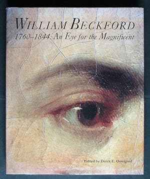 William Beckford, 1760-1844: An Eye for the Magnificent