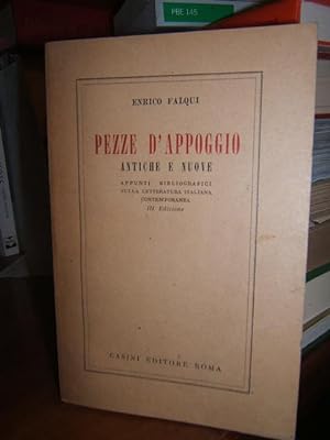 PEZZE D'APPOGGIO ANTICHE E NUOVE. APPUNTI BIBLIOGRAFICI SULLA LETTERATURA ITALIANA CONTEMPORANEA.,