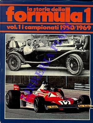La storia della Formula 1. I campionati 1950/1969.