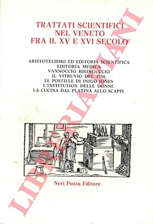 Trattati scientifici nel Veneto fra il XV e il XVI secolo. ("Aristotelismo ed editoria scientific...
