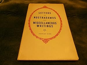 Letters on Nostradamus and Miscellaneous Writings