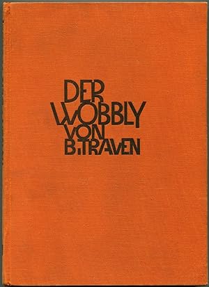 DER WOBBLY [The Cotton Pickers]