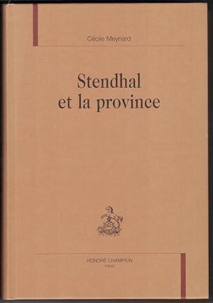 Stendhal et la province.